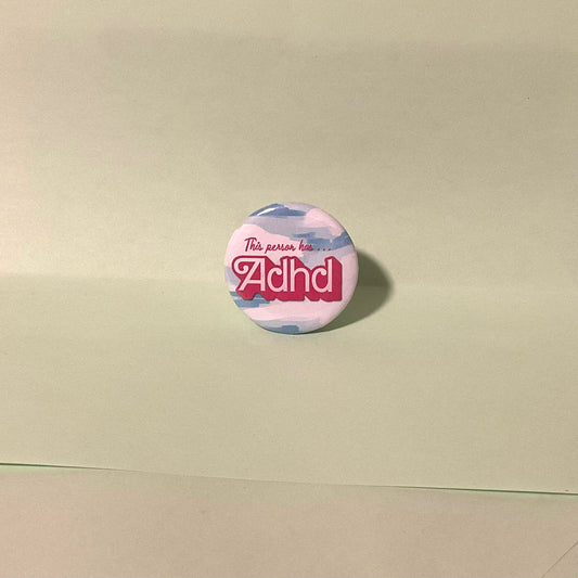 ADHD Barbie pin
