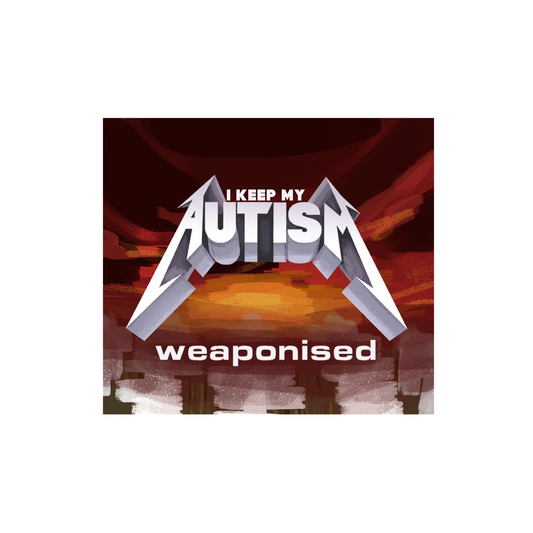 Weaponised Autism Sticker